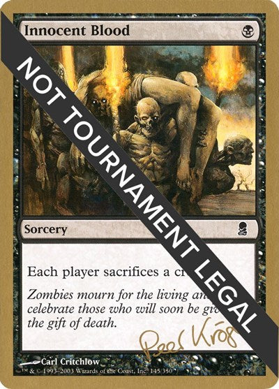 Innocent Blood - 2003 Peer Kroger (ODY) (World Championship Decks) Medium Play