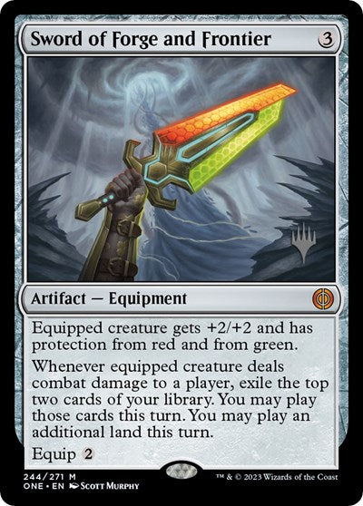 Sword of Forge and Frontier (Promo Pack: Phyrexia: All Will Be One) Near Mint