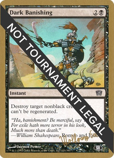 Dark Banishing - 2003 Wolfgang Eder (8ED) (SB) (World Championship Decks) Medium Play