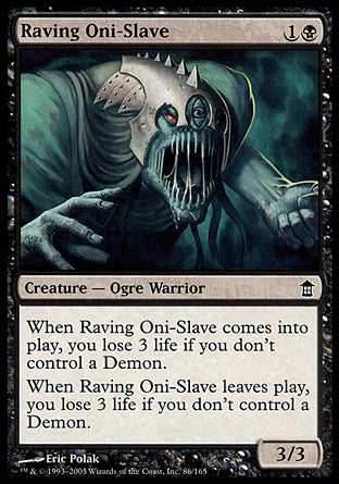 Raving Oni-Slave (Saviors of Kamigawa) Medium Play