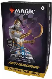 Aetherdrift Eternal Might Commander Deck