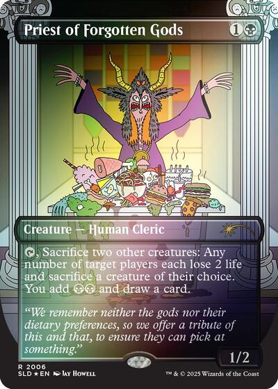 Priest of Forgotten Gods  Rainbow Foil|4|0|0.00