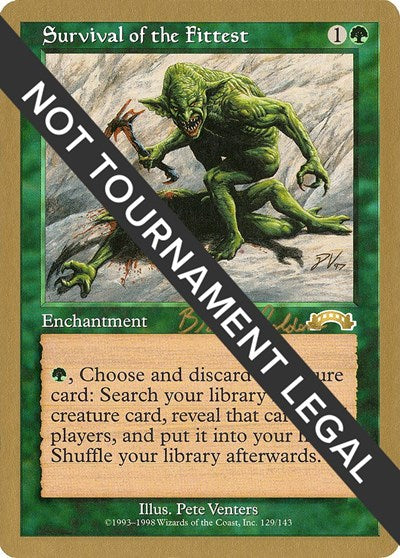 Survival of the Fittest - 1998 Brian Selden (EXO) (World Championship Decks) Damaged / Poor