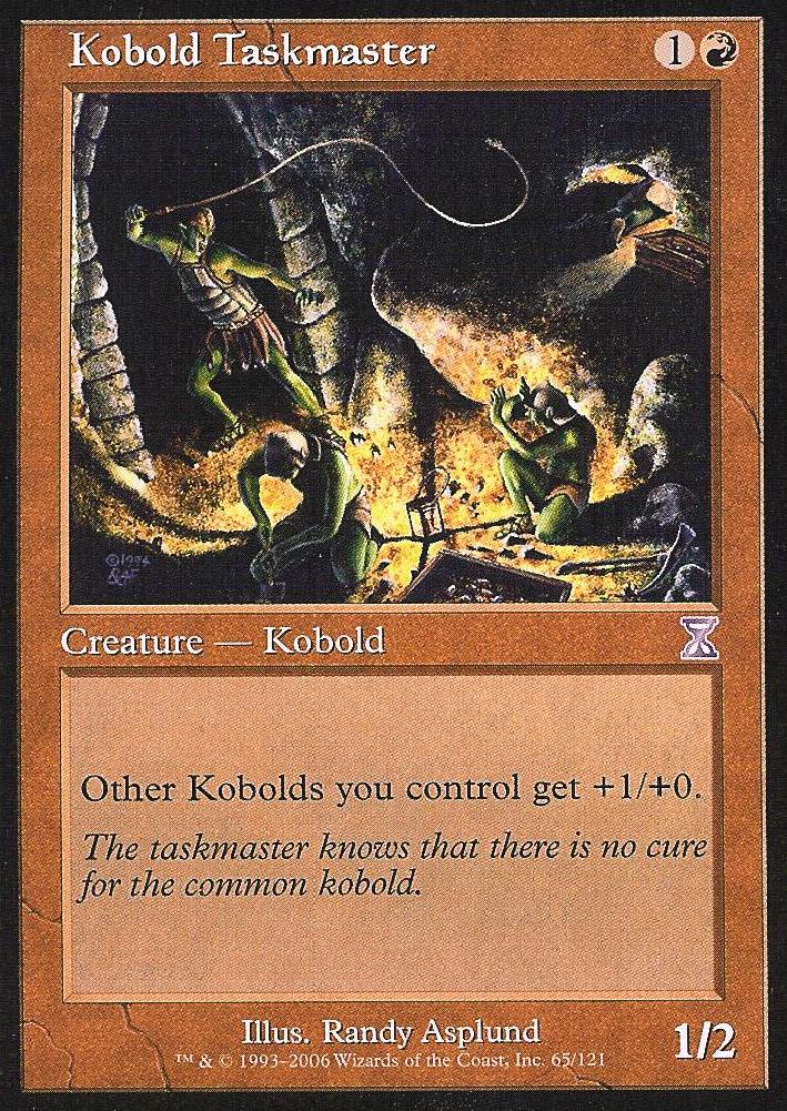 Kobold Taskmaster (Time Spiral Time Shifted) Light Play
