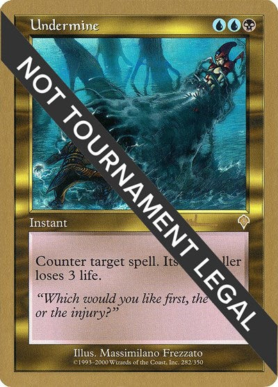 Undermine - 2001 Antoine Ruel (INV) (World Championship Decks) Heavy Play
