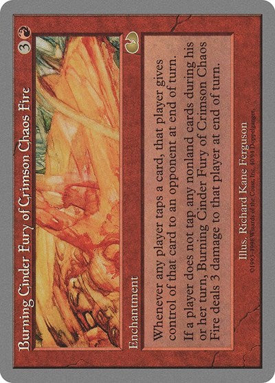 Burning Cinder Fury of Crimson Chaos Fire (Unglued) Medium Play