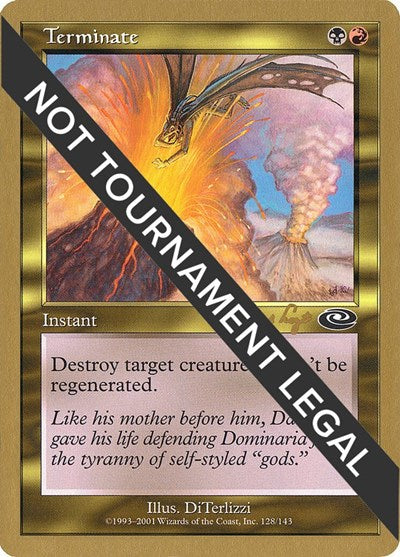 Terminate - 2001 Tom van de Logt (PLS) (World Championship Decks) Medium Play