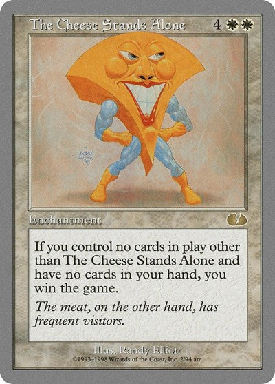 The Cheese Stands Alone (Unglued) Near Mint
