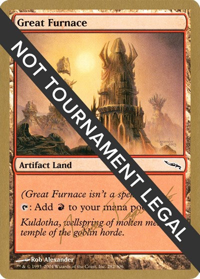 Great Furnace - 2004 Aeo Paquette (MRD) (World Championship Decks) Light Play
