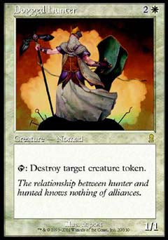 Dogged Hunter (Odyssey) Medium Play