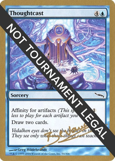 Thoughtcast - 2004 Manuel Bevand (MRD) (World Championship Decks) Light Play