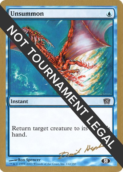 Unsummon - 2003 Dave Humpherys (8ED) (SB) (World Championship Decks) Medium Play