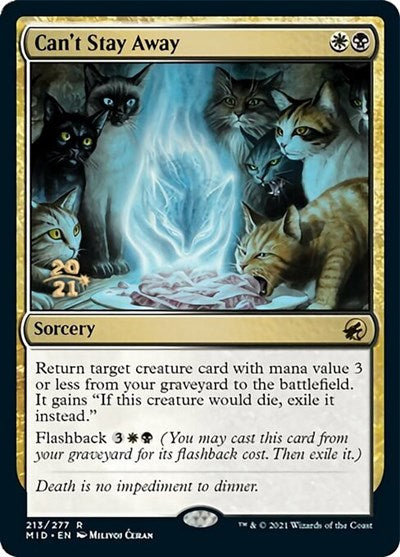 Can't Stay Away (Promos: Prerelease Cards) Light Play Foil
