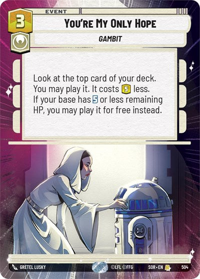 You're My Only Hope (Hyperspace) (Spark of Rebellion) Near Mint Foil