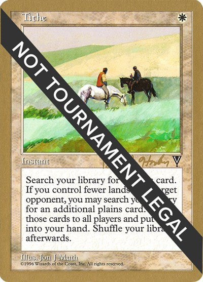 Tithe - 1998 Brian Hacker (VIS) (World Championship Decks) Light Play