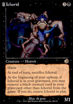 Ichorid (Torment) Medium Play