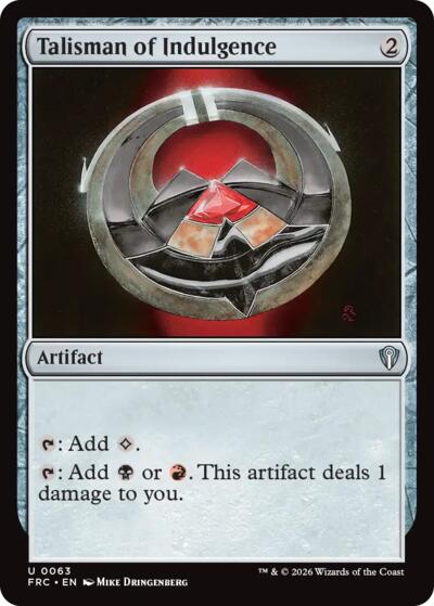 Talisman of Indulgence (Commander: Reality Fracture) Near Mint