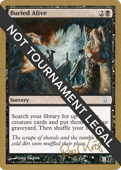 Buried Alive - 2003 Peer Kroger (ODY) (SB) (World Championship Decks) Near Mint