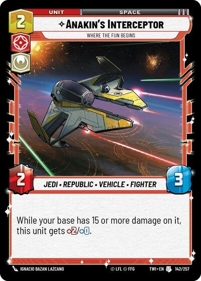 Anakins's Interceptor Where the Fun Begins (Twilight of the Republic) Near Mint Foil