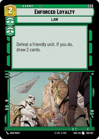 Enforced Loyalty (Shadows of the Galaxy) Near Mint Foil