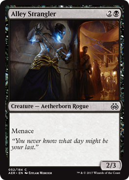 Alley Strangler (Aether Revolt) Light Play