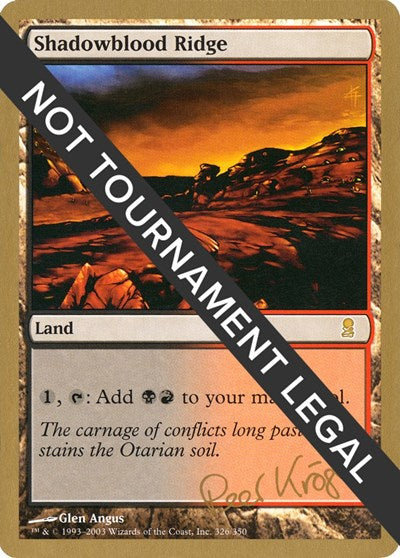 Shadowblood Ridge - 2003 Peer Kroger (ODY) (World Championship Decks) Light Play