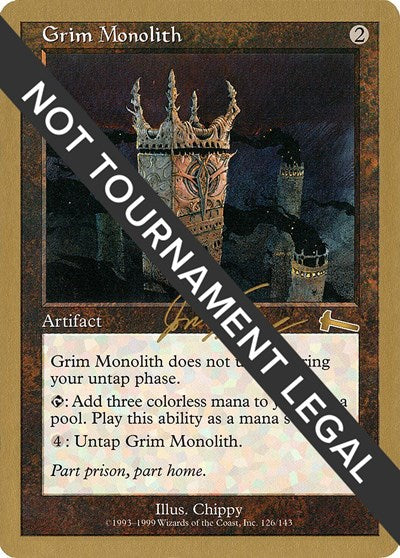 Grim Monolith - 2000 Jon Finkel (ULG) (World Championship Decks) Light Play