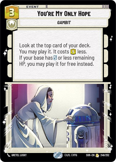 You're My Only Hope (Spark of Rebellion) Near Mint Foil
