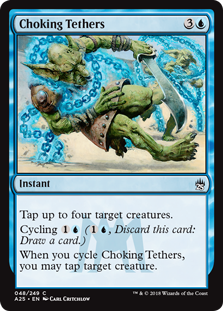 Choking Tethers (Masters 25) Near Mint Foil
