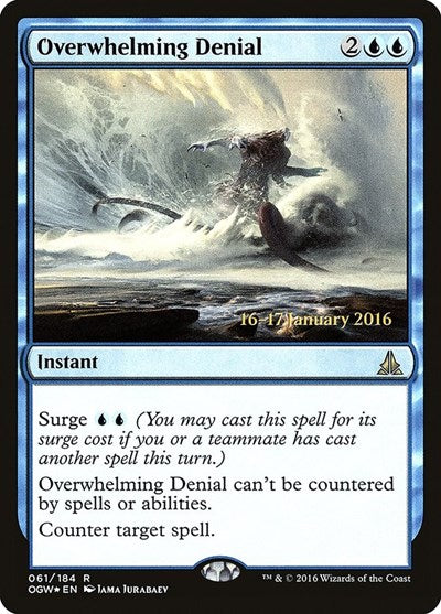 Overwhelming Denial (Promos: Prerelease Cards) Light Play Foil