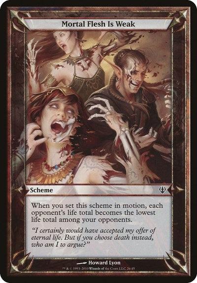Mortal Flesh Is Weak (Archenemy) (Oversize Cards) Near Mint