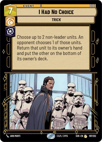 I Had No Choice (Spark of Rebellion) Near Mint Foil