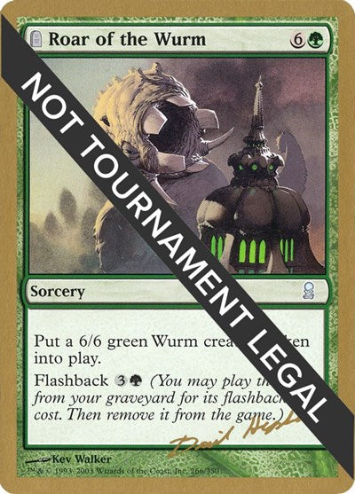 Roar of the Wurm - 2003 Dave Humpherys (ODY) (World Championship Decks) Light Play