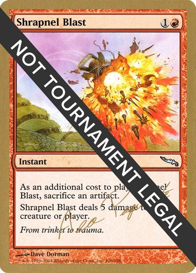 Shrapnel Blast - 2004 Aeo Paquette (MRD) (World Championship Decks) Medium Play