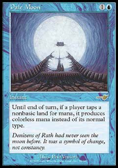 Pale Moon (Nemesis) Medium Play