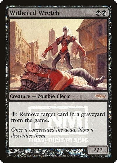 Withered Wretch (Promos: FNM) Light Play Foil