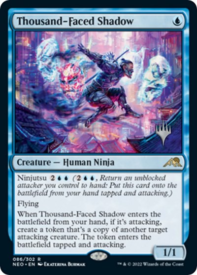 Thousand-Faced Shadow (Promo Pack: Kamigawa: Neon Dynasty) Near Mint