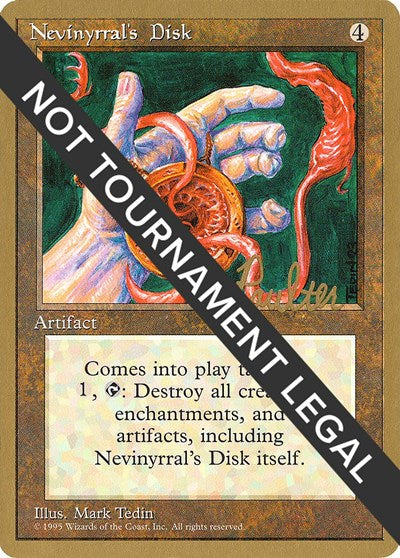 Nevinyrral's Disk - 1996 Preston Poulter (4ED) (World Championship Decks) Light Play