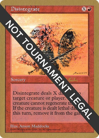 Disintegrate - 1997 Janosch Kuhn (5ED) (World Championship Decks) Light Play