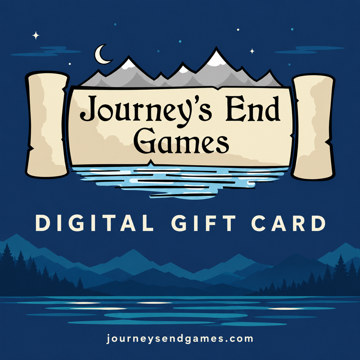 Journey’s End Games digital gift card with navy and teal mountain and lake artwork
