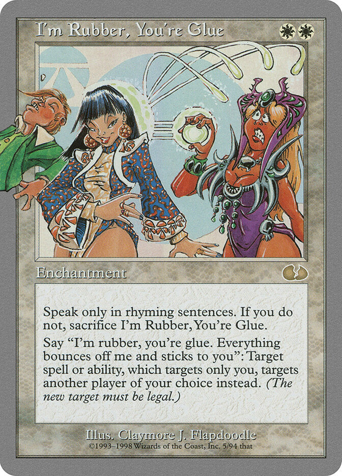 I'm Rubber, You're Glue (Unglued) Heavy Play