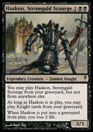 Haakon, Stromgald Scourge (Coldsnap) Light Play