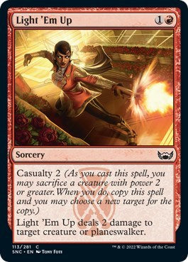 Light 'Em Up (Streets of New Capenna) Near Mint