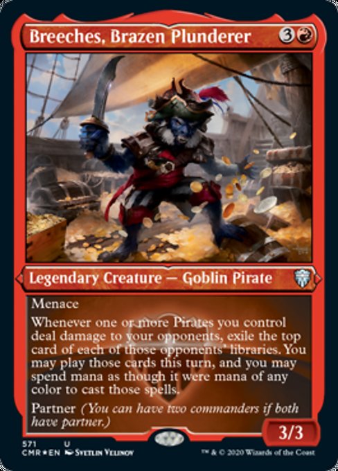 Breeches, Brazen Plunderer (Foil Etched) (Commander Legends) Near Mint Foil