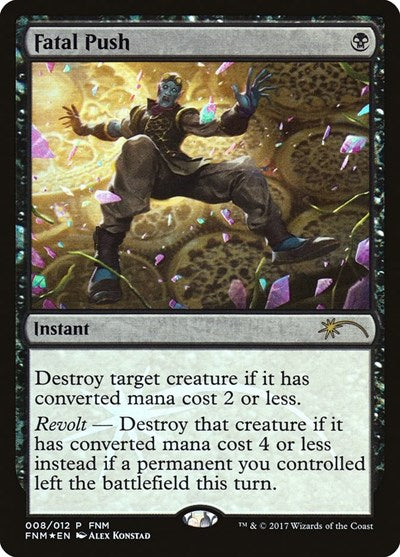Fatal Push (Promos: FNM) Medium Play Foil