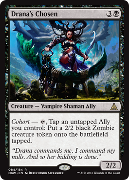Drana's Chosen (Oath of the Gatewatch) Medium Play