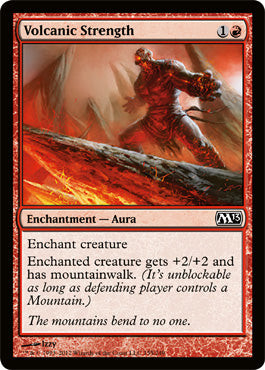 Volcanic Strength (Magic 2013 Core Set) Medium Play