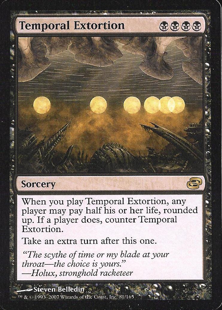 Temporal Extortion (Planar Chaos) Medium Play