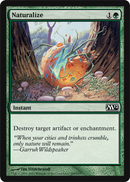 Naturalize (Magic 2012 Core Set) Medium Play