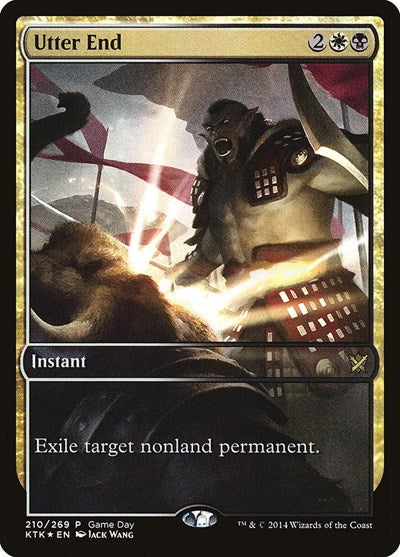 Utter End (Promos: Game Day and Store Championship) Medium Play Foil